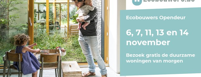 Ecobouwers Opendeur op 6 & 7, 11, 13 & 14 november